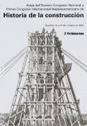 Actas del Noveno Congreso Nacional y Primer Congreso Internacional de Historia de la Construcci�n