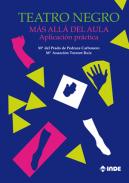 Teatro Negro. M�s all� del aula