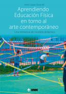 Aprendiendo Educaci�n F�sica en torno al arte contempor�neo