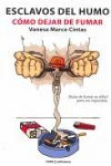 Esclavos del humo