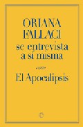 Oriana Fallaci se entrevista a si misma ; El apocalipsis