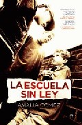 La escuela sin ley