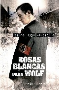 xxxRosas blancas para Wolf