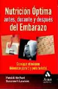 Nutrici�n �ptima antes, durante y despu�s del emabarazo