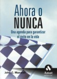 Ahora o nunca