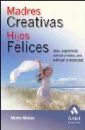 Madres creativas, hijos felices