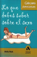 Lo que debes saber sobre el sexo