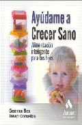 Ay�dame a crecer sano
