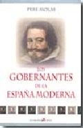 Los gobernantes de la Espa�a moderna