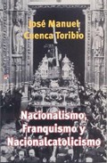 Nacionalismo, franquismo y nacionalcatolicismo