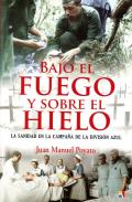 Bajo el fuego y sobre el hielo