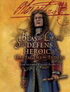 Blas de Lezo y la defensa heroica de Cartagena de Indias