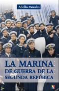 La marina de guerra de la Segunda Rep�blica