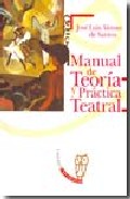Manual de teor�a y pr�ctica teatral