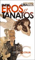 Entre Eros y T�natos