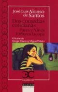 Dos comedias cotidianas