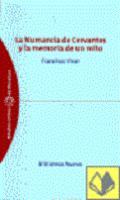 La Numancia de Cervantes y la memoria de un mito