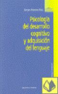 Psicolog�a del desarrollo cognitivo y adquisici�n del lenguaje