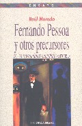 Fernando Pessoa y otros precursores de las 