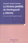 La historia perdida de Kierkegaard y Adorno