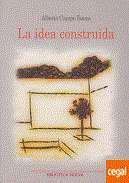 La idea construida