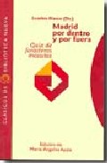 Madrid por dentro y por fuera