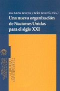 Una nueva organizaci�n de Naciones Unidas para el siglo XXI