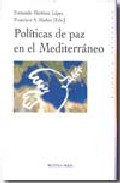 Pol�ticas de paz en el Mediterr�neo