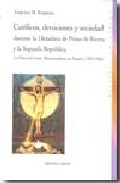 Cat�licos, devociones y sociedad durante la dictadura de Primo de Rivera y la segunda Rep�blica