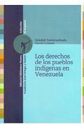 Los derechos de los pueblos ind�genas en Venezuela