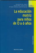 La educaci�n motriz para ni�os de 0 a 6 a�os