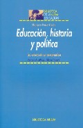 Educaci�n, historia y pol�tica