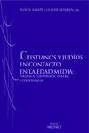 Cristianos y jud�os en contacto en la Edad Media