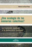 �Una ecolog�a de las memorias colectivas?