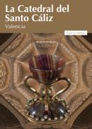 La Catedral del Santo C�liz