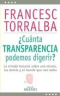 �Cu�nta transparencia podemos digerir?