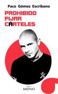 Prohibido fijar c�rteles