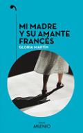 Mi madre y su amante franc�s