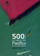 500 a�os de la cuenca del Pac�fico