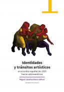Identidades y tr�nsitos art�sticos en el exilio espa�ol de 1939 hacia Latinoam�rica