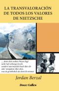 La transvaloraci�n de todos los valores de Nietzsche