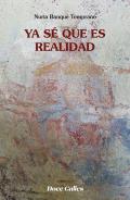 Ya s� que es realidad