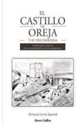 El Castillo de Oreja y su encomienda