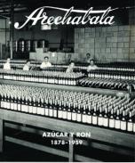 Arechabala, az�car y ron (1878-1959)