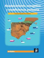 Abastecimiento energ�tico y ecoeficiencia portuaria