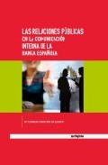 Las relaciones p�blicas en la comunicaci�n interna de la Banca Espa�ola