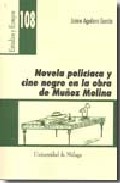 Novela polic�aca y cine negro en la obra de Mu�oz Molina