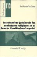 La naturaleza jur�dica de las confesiones religiosas en el derecho constitucional espa�ol