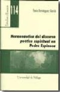 Hermen�utica del discurso po�tico espiritual en Pedro Espinosa