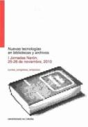 Nuevas tecnolog�as en bibliotecas y archivos